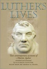 Cover of: Luther's Lives: Two Contemporary Accounts of Martin Luther
