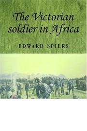 Cover of: The Victorian soldier in Africa by Edward M. Spiers