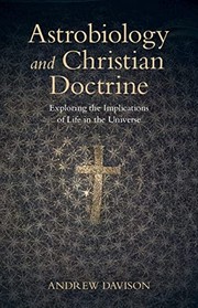 Cover of: Astrobiology and Christian Doctrine by Andrew Davison
