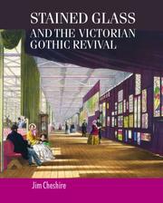 Cover of: Stained glass and the Victorian gothic revival by Jim Cheshire