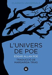 Cover of: L'Univers de Poe by Poe, Edgar Allan, Pep Montserrat, Margarida Trias