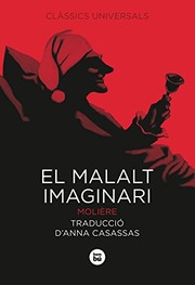 Cover of: El malalt imaginari by Molière, Fernando Vicente, Anna Casassas Figueras