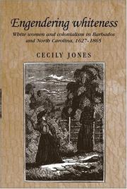 Cover of: Engendering Whiteness: White Women and Colonialism in Barbados and North Carolina, 1627-1865 (Studies in Imperialism)