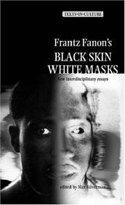 Cover of: Frantz Fanon's 'Black Skin, White Masks' (Texts in Culture) by Max Silverman