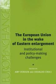 Cover of: The European Union in the Wake of Eastern Enlargement (Europe in Change)