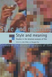 Cover of: Style and meaning by edited by John Gibbs and Douglas Pye.