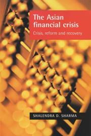 Cover of: The Asian Financial Crisis: New International Financial Architecture by Shalendra Sharma