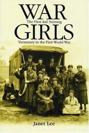 Cover of: War Girls: The First Aid Nursing Yeomanry in the Great War