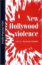 Cover of: New Hollywood violence by edited by Steven Jay Schneider.