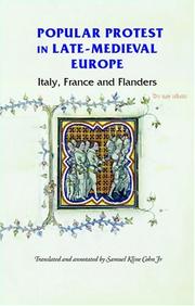 Cover of: Popular protest in late medieval Europe: Italy, France, and Flanders