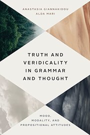 Cover of: Truth and Veridicality in Grammar and Thought: Mood, Modality, and Propositional Attitudes