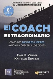 Cover of: El coach extraordinario by John H. Zenger, Kathleen Stinnett