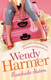 Cover of: Roadside Sisters by Wendy Harmer