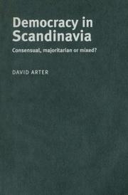 Cover of: Democracy in Scandinavia by David Arter