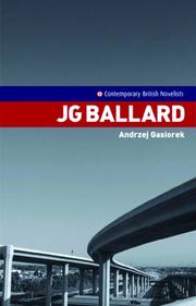 Cover of: J. G. Ballard (Contemporary British Novelists)