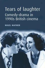 Cover of: Tears of Laughter: Comedy-Drama in 1990s British Cinema