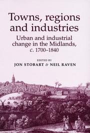Cover of: Towns, regions, and industries: urban and industrial change in the Midlands, c.1700-1840