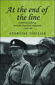 Cover of: Colonial Policing and the Imperial Endgame 1945-1980: 'At the End of the Line' (Studies in Imperialism)