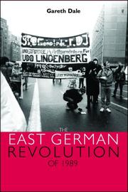 Cover of: The East German Revolution of 1989 by Gareth Dale