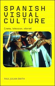 Cover of: Spanish Visual Culture: Cinema, Television, Internet