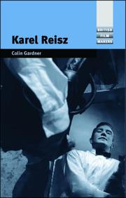 Cover of: Karel Reisz (British Film Makers) by Colin Gardner