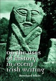 Cover of: On the Uses of History in Recent Irish Writing