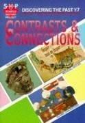 Cover of: Discovering Contrasts/Connections (Discovering the Past) | Schools History Project Staff