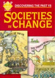Cover of: Societies in Change: Pupil's Book: Year 8 (Discovering the Past)