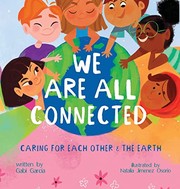 Cover of: We Are All Connected: Taking care of each other & the earth