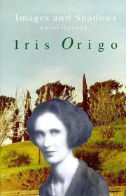 Cover of: Images and Shadows by Iris Origo