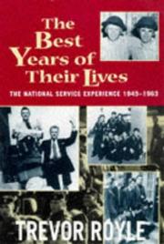 Cover of: The Best Years of Their Lives: The National Service Experience, 1945-1963