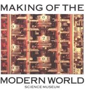Cover of: Making of the Modern World (Science Museum)