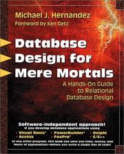 Cover of: Database design for mere mortals by Michael J. Hernandez