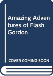 Cover of: Amazing Adventures of Flash Gordon, Vol. 3