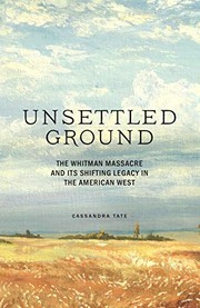 Cover of: Unsettled Ground by Cassandra Tate