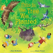 Cover of: This Is the Tree We Planted