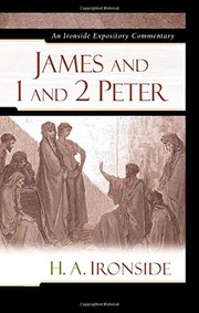 Cover of: James and 1 and 2 Peter by H. A. Ironside