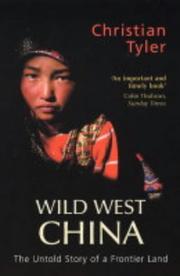 Cover of: Wild West China by Christian Tyler