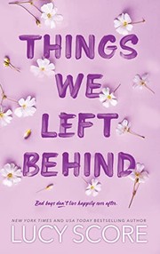 Things We Left Behind by Collen hoover