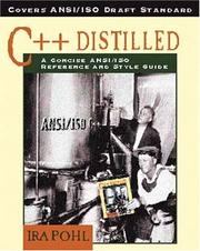 Cover of: C++ Distilled: A Concise ANSI/ISO Reference and Style Guide