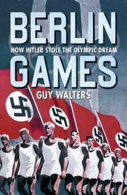 Cover of: Berlin Games by Guy Walters