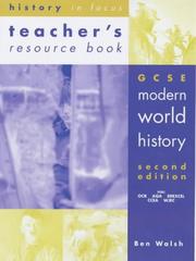 Cover of: Gcse Modern World History: Teacher's Resource Book (History in Focus)