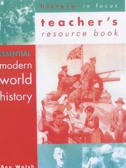 Cover of: Modern World History: Teacher's Resource Book (History in Focus)