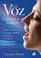 Cover of: La voz cantada y hablada