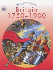 Cover of: Re-discovering Britain 1750-1900: Pupil's Book (Re-Discovering the Past)