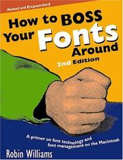 Cover of: How to boss your fonts around by Robin Williams