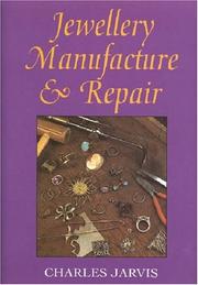 Cover of: Jewellery Manufacture and Repair