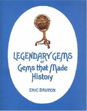 Cover of: Legendary Gems Or Gems That Made History by Eric Bruton, Eric Bruton