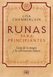 Cover of: Runas para principiantes by Lisa Chamberlain, Beatriz Villena Sánchez
