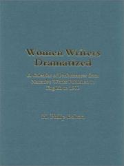 Cover of: Women writers dramatized: a calendar of performances from narrative works published in English to 1900